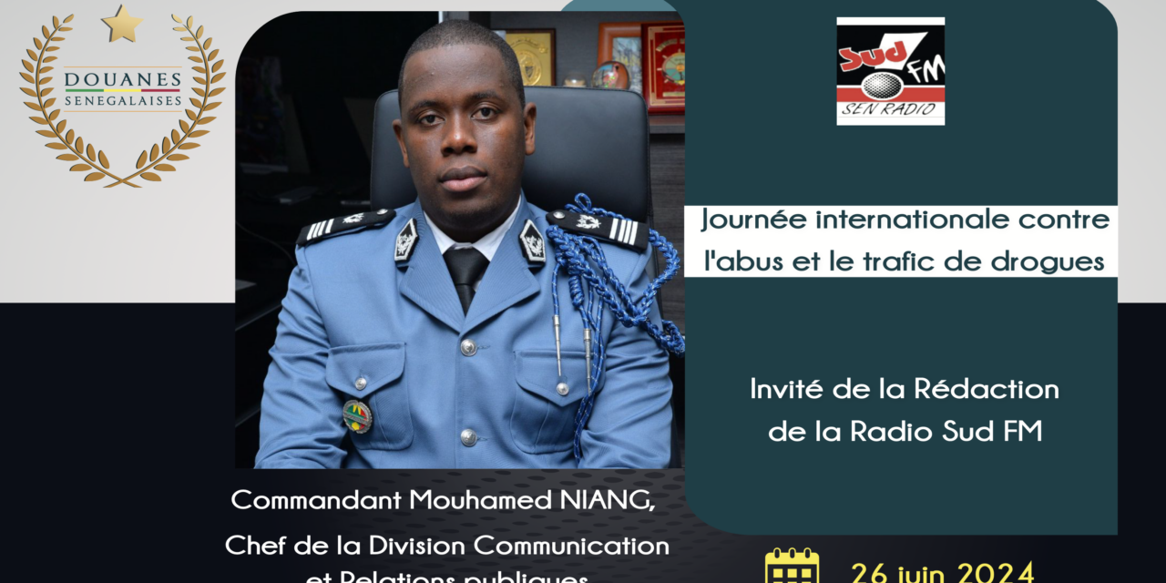 Journée internationale de lutte contre les drogues : le Chef DCRP sur Sud Fm