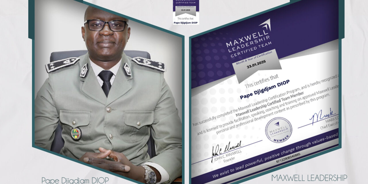 Leadership douanier : Le DRH, Pape Djigdjam DIOP, intégre le Maxwell Leadership Certified Team