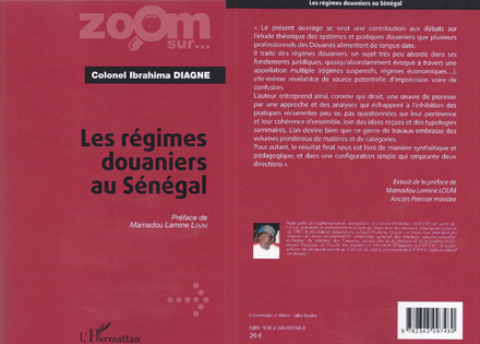 Présentation de l’ouvrage : « les régimes douaniers au Sénégal » du colonel Ibrahima Diagne